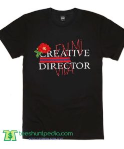 Creative Director Enmi Vida T Shirt