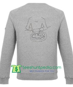 Eat You Grey sweatshirt back