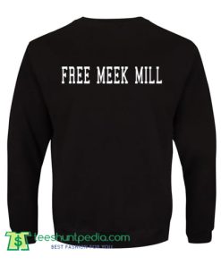 Free Meek Mill Sweatshirt