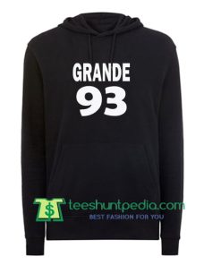 Grande 93 Black Hoodie Ariana Grande inspired