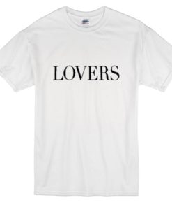 Lovers T Shirt