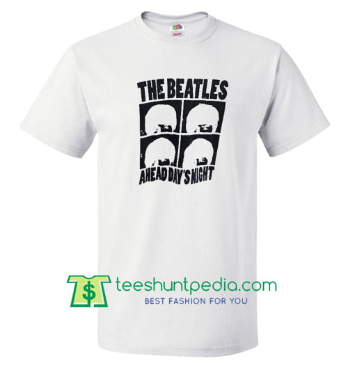 The Beatles Band Tshirt Ahead Day's Night Shirt