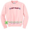 Cry Baby Sweatshirt Maker Cheap
