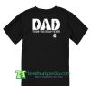 Father Damien Day, Dad the man the veteran the hero T Shirt Maker Cheap