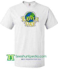 Earth Day New T shirt Maker Cheap