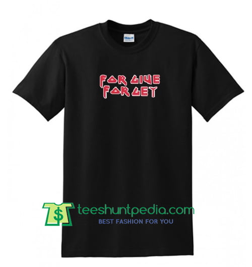 For Give For Get T Shirt Maker Cheap