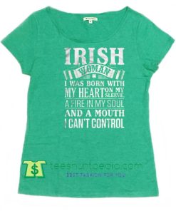 Irish Woman, St. Patrick's Day T Shirt, Saint Pats T Shirt Maker Cheap