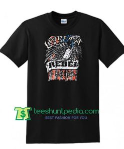 Live Fast Rebel since 1988 T Shirt Maker Cheap