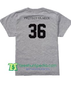 Protect Ya Neck Wutang 36 T Shirt Maker Cheap