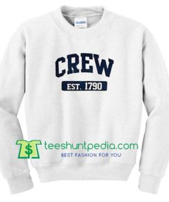 crew est 1790 Unisex Sweatshirts Maker Cheap