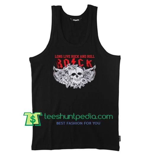 long live rock and roll Tank Top Maker Cheap