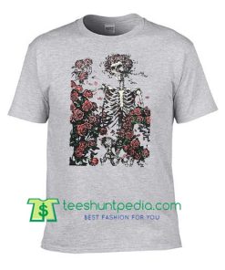 Skeleton and roses Grateful Dead T Shirt Maker Cheap