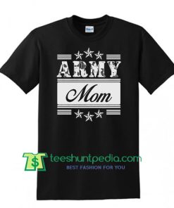 Army Mom Shirt, Cool Gift for Army Mom Maker Cheap