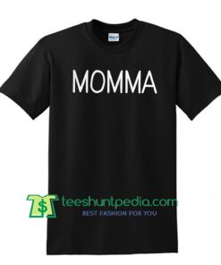 Momma T Shirt Maker Cheap