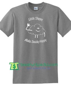 Troll movie Cloud Little Slappy Make Daddy Happy Graphic T Shirt Maker Cheap