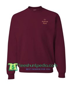 51 Avenue Park Sweatshirt Maker Cheap