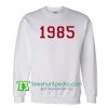 Number 1985 Sweatshirt Maker Cheap