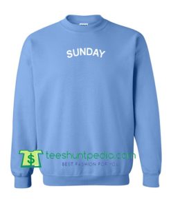 Sunday Sweatshirt Maker Cheap