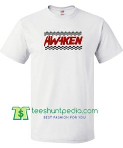 Awaken T Shirt gift tees adult unisex custom clothing Size S-3XL