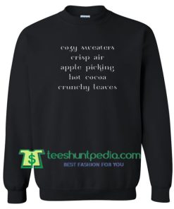 Cozy Fall Quote Sweatshirt Maker Cheap