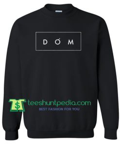 DOM The BOMB Sweatshirt Maker Cheap
