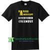 Native Americans Discovered Columbus T Shirt, Indigenous People's Day T Shirt, Columbus Day 1492 Tee Gifts gift tees adult unisex custom clothing Size S-3XL