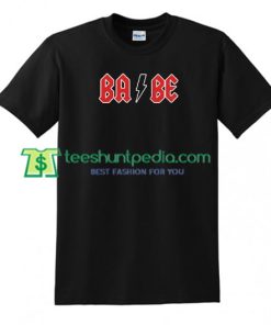 Babe ACDC T Shirt gift tees adult unisex custom clothing Size S-3XL