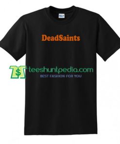 Deadsaints Logo T Shirt gift tees adult unisex custom clothing Size S-3XL