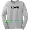 Love Font Sweatshirt Maker Cheap