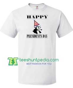 Presidents Day, Happy Presidents Day Shirt gift tees adult unisex custom clothing Size S-3XL