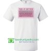 Push My Buttons T Shirt gift tees adult unisex custom clothing Size S-3XL
