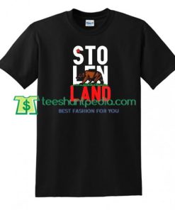 Stolen Land T Shirt gift tees adult unisex custom clothing Size S-3XL