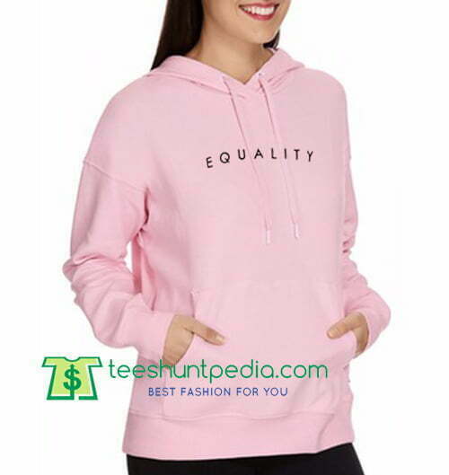 Equality Hoodie Maker Cheap