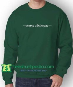 Merry Christmas Sweatshirt Maker Cheap