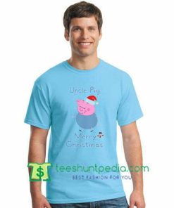 Uncle Pig Merry Christmas T Shirt Peppa Pig Christmas Shirt gift tees adult unisex custom clothing Size S-3XL