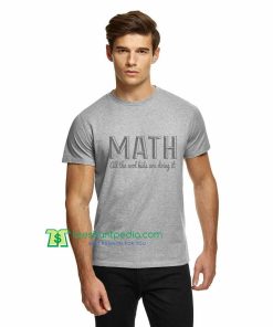 Math Cool Kids, For Man Unisex