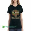 Sloth T-Shirt,Hiking Team We Will Get There When We Get There,Hiker