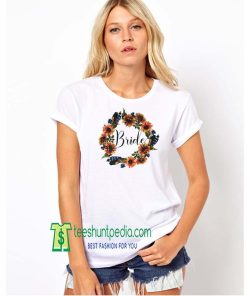 Bride Shirt for Sunflower Wedding, Sunflower theme Bachelorette Party Maker Cheap
