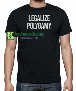 Legalize Polygamy, Funny Cute Swinger Sexy Kinky Couple TShirt Maker cheap