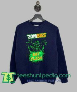 Classic Zombies Eat Flesh Halloween sweatshirt