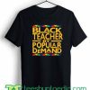 Popular Demand T shirt