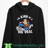 Kind Of A Big Deal Superman Fictional Character Hoodie