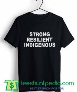 Strong Resilient T shirt