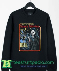 Lets watch scary movies scream horror Sweatshirt By Teeshunpedia.com