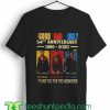 The Good The Bad And The Ugly 54th Anniversary Shirt