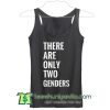There-Are-Only-Two-Genders-Tank-Top